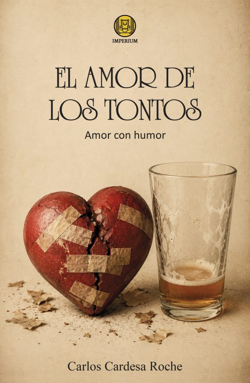 El amor de los tontos